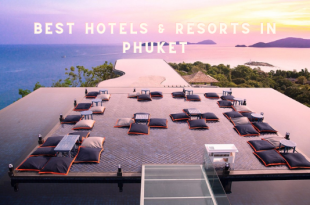 10 Khách sạn & Khu nghỉ dưỡng tốt nhất ở PHUKET cho Kỳ nghỉ “Sang chảnh”
